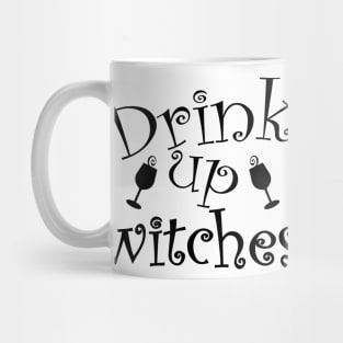 Drink Up Witches. Funny Halloween Design. Mug